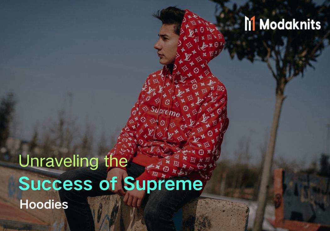 Unraveling the Success of Supreme Hoodies
