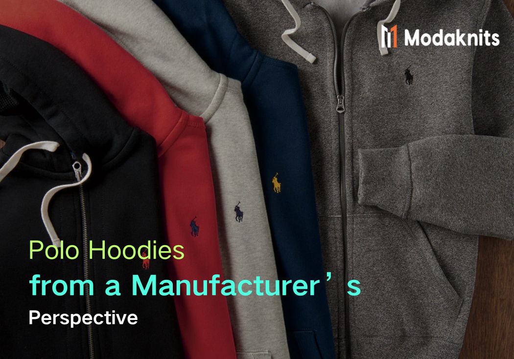 Polo Hoodies from a Manufacturer’s Perspective